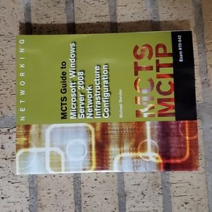 MCTS Guide to Microsoft Windows Server 2008 Network Infrastructure Configuration